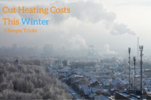 5 Surprisingly Easy Ways To Save Money On Heating This Winter 1 5 surprisingly easy ways to save money on heating this winter 300x200 1